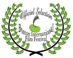 Boston International Film Festival Official Selection